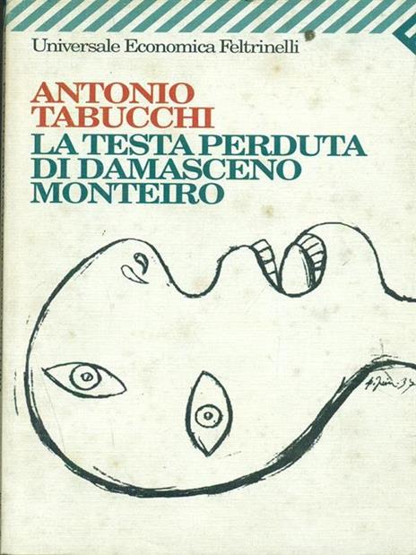 La testa perduta di Damasceno Monteiro - Antonio Tabucchi - 3
