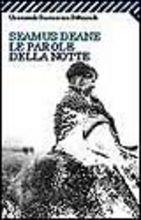 Le parole della notte - Seamus Deane - 2