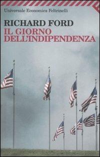 Il giorno dell'indipendenza - Richard Ford - copertina