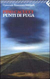 Punti di fuga - Pino Cacucci - 3