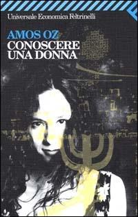 Conoscere una donna - Amos Oz - copertina