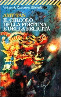 Il circolo della fortuna e della felicità - Amy Tan - copertina