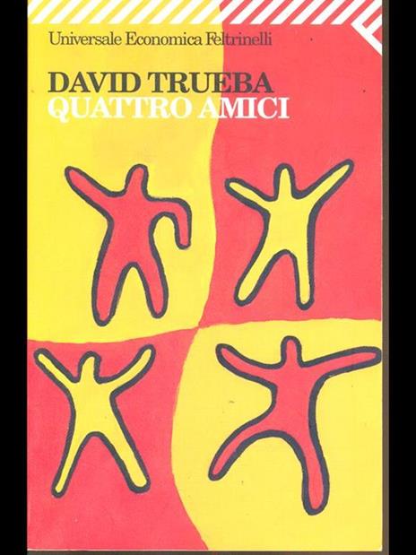 Quattro amici - David Trueba - 4