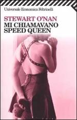 Mi chiamavano Speed Queen