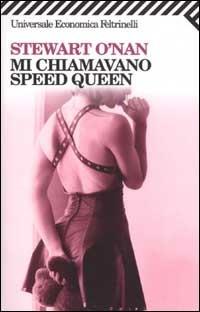 Mi chiamavano Speed Queen - Stewart O'Nan - copertina