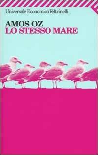 Lo stesso mare - Amos Oz - copertina