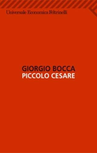 Piccolo Cesare - Giorgio Bocca - 2