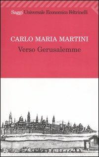 Verso Gerusalemme - Carlo Maria Martini - copertina