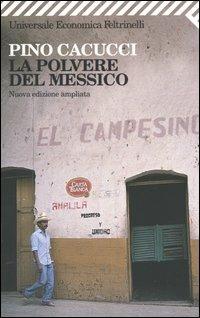 La polvere del Messico - Pino Cacucci - copertina