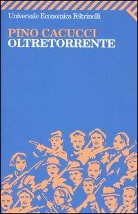 Oltretorrente - Pino Cacucci - copertina