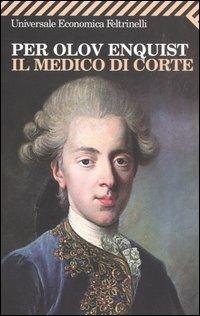 Il medico di corte - Per Olov Enquist - copertina