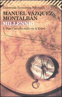 Millennio. Vol. 1: Pepe Carvalho sulla via di Kabul - Manuel Vázquez Montalbán - copertina