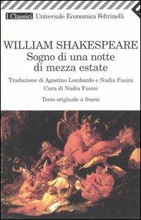 Sogno di una notte di mezza estate. Testo originale a fronte - William Shakespeare - copertina