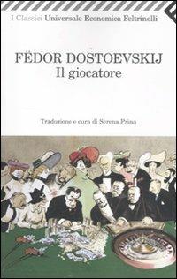 Il giocatore - Fëdor Dostoevskij - copertina