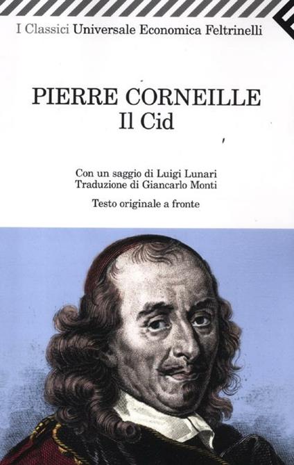 Il Cid. Testo francese a fronte - Pierre Corneille - copertina