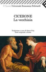 La vecchiaia. Testo latino a fronte