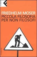 Piccola filosofia per non filosofi