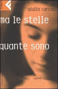 Ma le stelle quante sono. Alice-Ma le stelle quante sono. Carlo - Giulia  Carcasi - Libro - Feltrinelli - Super universale economica | IBS