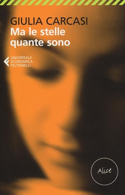 Ma le stelle quante sono. Alice-Ma le stelle quante sono. Carlo - Giulia Carcasi - copertina