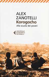 Korogocho. Alla scuola dei poveri