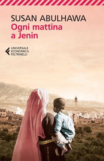 Ogni mattina a Jenin - Susan Abulhawa - copertina