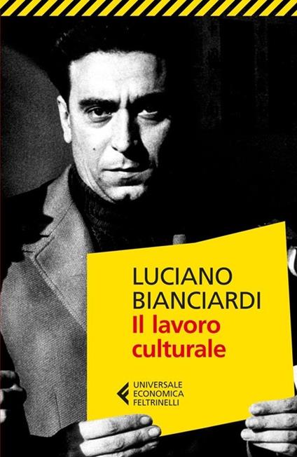 Il lavoro culturale - Luciano Bianciardi - copertina