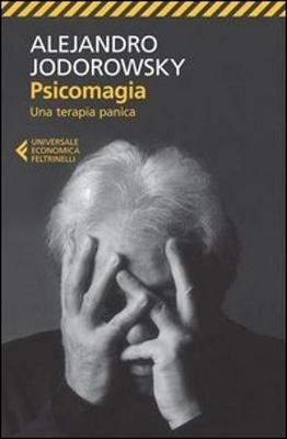 Psicomagia. Una terapia panica - Alejandro Jodorowsky - copertina