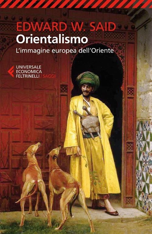 Orientalismo. L'immagine europea dell'Oriente - Edward W. Said - copertina