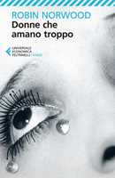 Di troppo amore. Fuori dal labirinto della dipendenza affettiva - Ameya  Gabriella Canovi - Libro - Sperling & Kupfer - Saggi