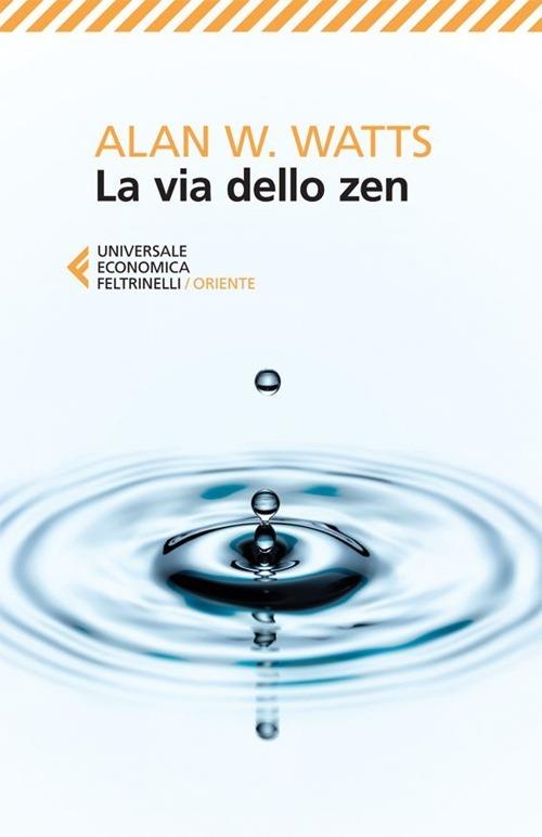 La via dello zen - Alan W. Watts - copertina