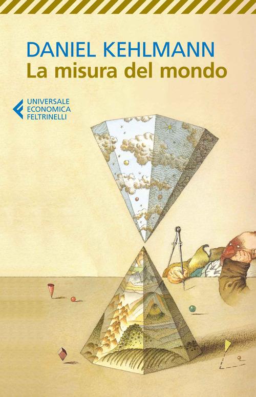 La misura del mondo - Daniel Kehlmann - copertina