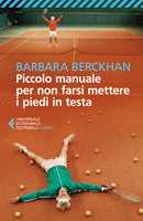 Piccolo manuale per non farsi mettere i piedi in testa - Barbara Berckhan -  Libro - Apogeo - Urra