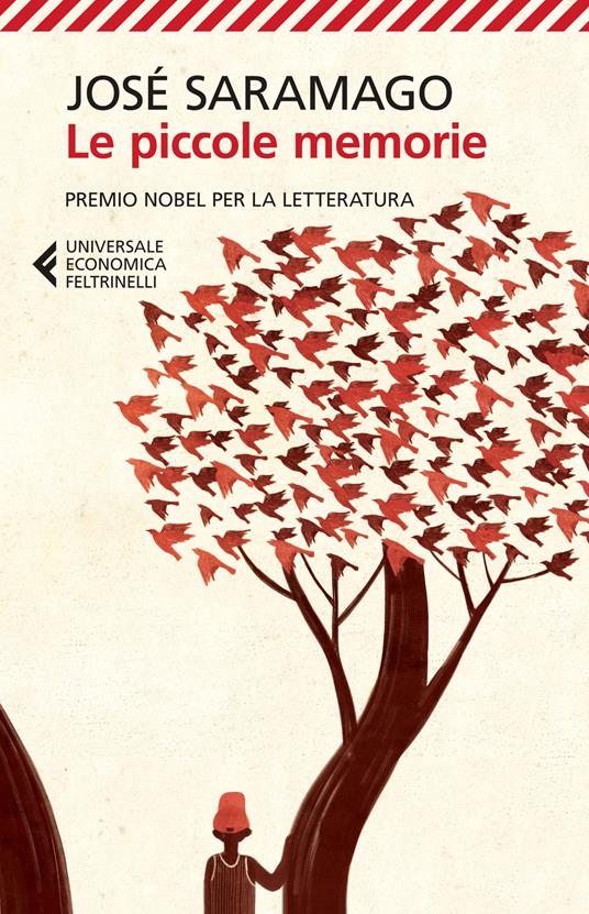 Le piccole memorie - José Saramago - Libro - Feltrinelli