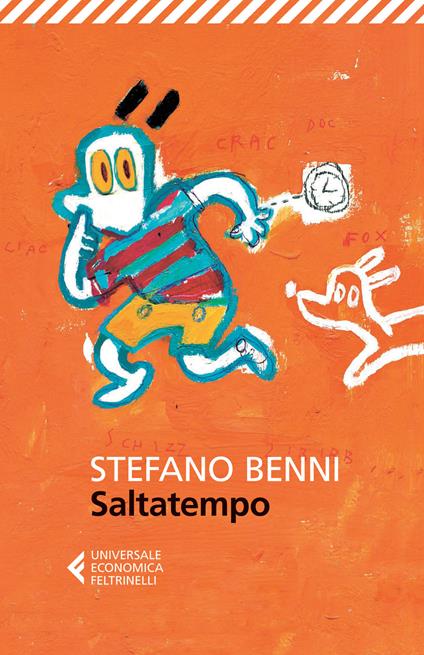 Saltatempo - Stefano Benni - Libro - Feltrinelli - I narratori