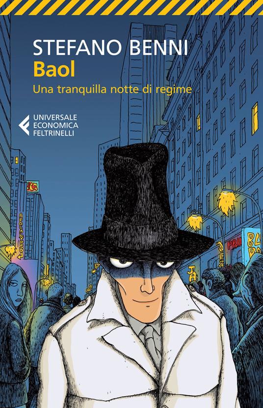 Baol. Una tranquilla notte di regime - Stefano Benni - Libro - Feltrinelli  - Universale economica