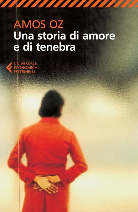 Una storia di amore e di tenebra - Amos Oz - 2