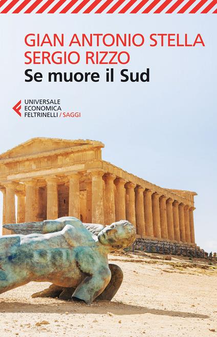 Se muore il Sud - Gian Antonio Stella,Sergio Rizzo - copertina