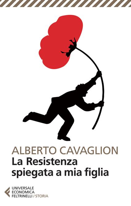 La Resistenza spiegata a mia figlia - Alberto Cavaglion - copertina