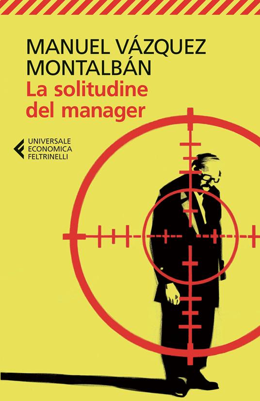 La solitudine del manager - Manuel Vázquez Montalbán - copertina