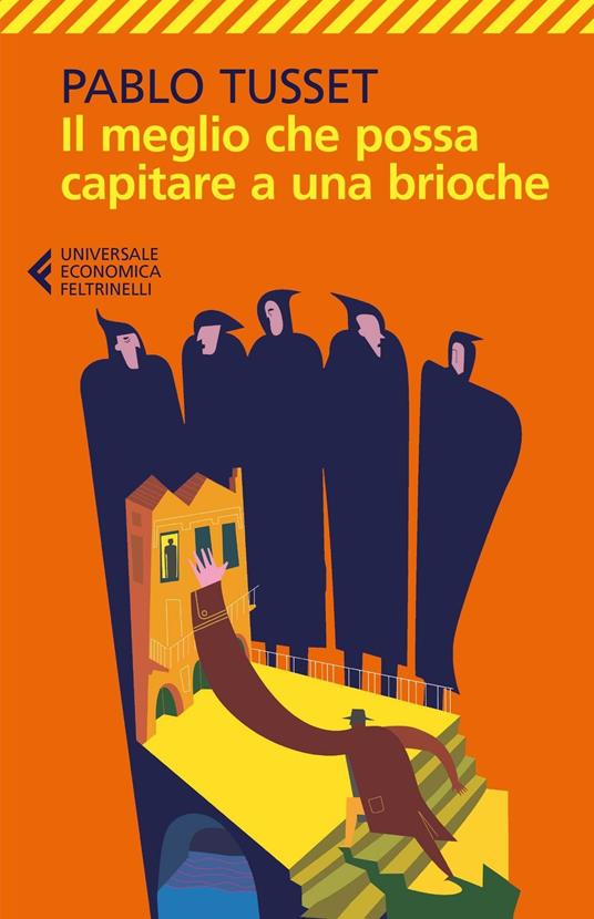 Il meglio che possa capitare a una brioche - Pablo Tusset - copertina