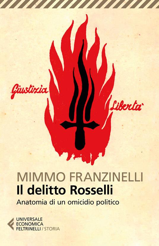 Il delitto Rosselli. Anatomia di un omicidio politico - Mimmo Franzinelli - copertina
