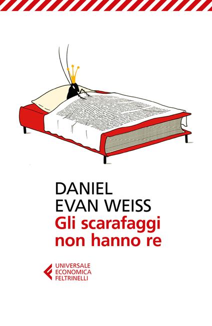 Gli scarafaggi non hanno re - Daniel E. Weiss - copertina