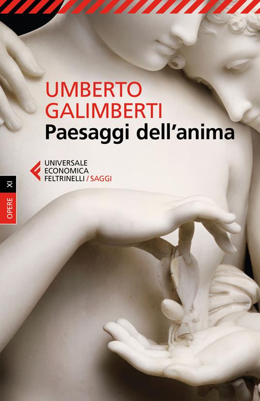 Libri Umberto Galimberti - Paesaggi Dell'anima