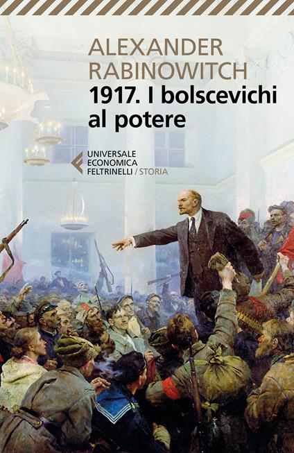 1917. I bolscevichi al potere - Alexander Rabinowitch - copertina