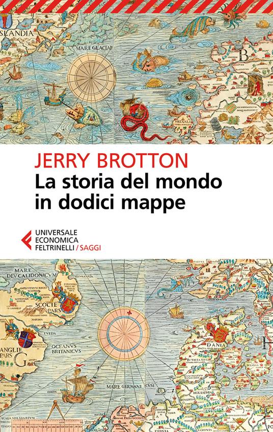 La storia del mondo in dodici mappe - Jerry Brotton - copertina