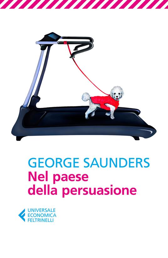 Nel paese della persuasione - George Saunders - copertina