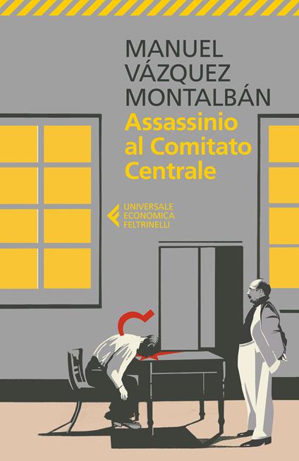 Assassinio al Comitato Centrale - Manuel Vázquez Montalbán - copertina