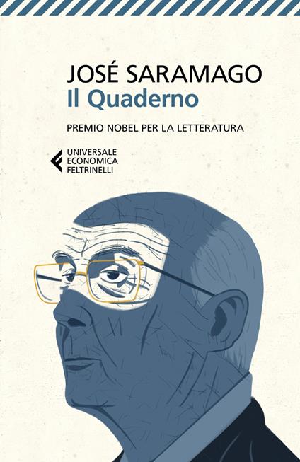 Il quaderno. Testi scritti per il suo blog. Settembre 2008-Marzo 2009 - José Saramago - copertina