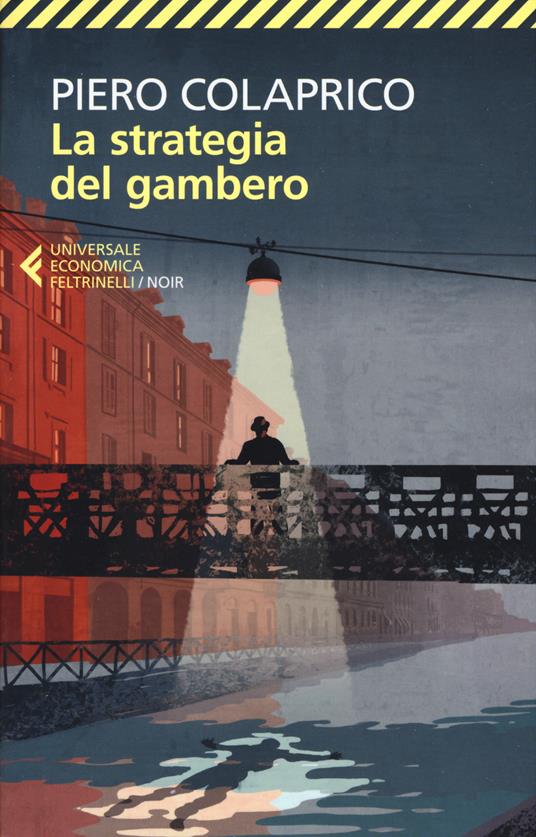 La strategia del gambero - Piero Colaprico - copertina