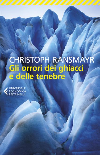 Gli orrori dei ghiacci e delle tenebre - Christoph Ransmayr - copertina
